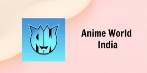 Anime World APK